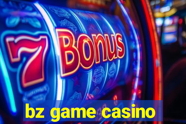 bz game casino